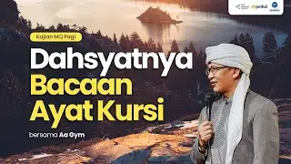 Dahsyatnya Keutamaan Ayat Kursi