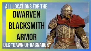 AC Valhalla Dawn of Ragnarok: Dwarven Blacksmith Armor - Locations for all Set Pieces