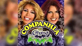 Companhia do Calypso - Tum Tarar&aacute; (1&ordf; Vers&atilde;o) (Aumenta o Som do Carro a&iacute;)