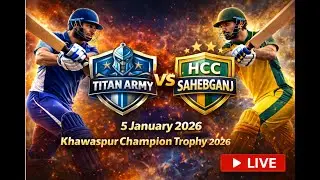 🔴 LIVE TODAY | Titan Army 🆚 HCC Sahebganj | Khawaspur Champion Trophy 2026