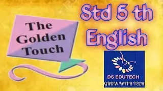 5 th std , The Golden Touch , English