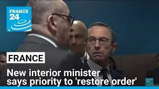 New French interior minister says priority to 'restore order' &bull; FRANCE 24 English
