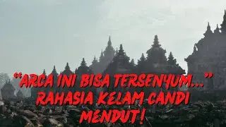 &ldquo;CANDI MENDUT &ndash; Misteri Arca yang Bisa Tersenyum dan Menyimpan Jiwa Para Biksu!&rdquo;