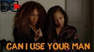 Can I Use Your Man