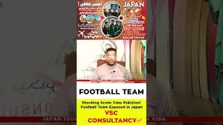 Shocking Scam: Fake Pakistani Football Team Exposed in Japan