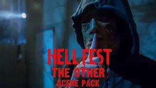 The Other | Hell Fest | Scene Pack