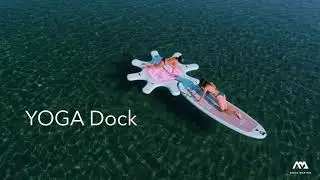 Yoga SUP & Teaching Dock - Good Wave x Aqua Marina