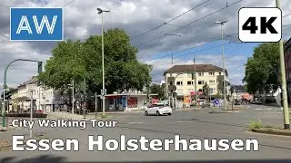 [4K] Essen Holsterhausen Urban City Walk, Summer 2022