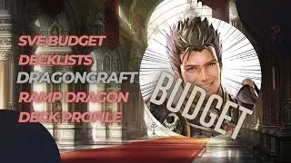 Budget Ramp Dragoncraft Deck | Shadowverse Evolve