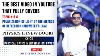 Fsc Physics Part-I Chapter 08 (New book), Brewster's law