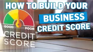 How to build your business credit score!? 💳
