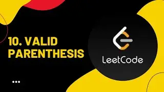 10. Leetcode - Valid Parenthesis