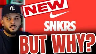 Wait.. So They're Pushed Back Now? Nike Has Just Changed The SNKRS App..