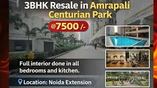 3BHK @7500 in Amrapali Centurian Park , Noida Extension, Greater Noida 8447055566