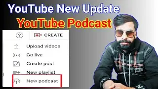 YouTube New Podcasts Update | Youtube Podcasts Kaise Use Karen | Youtube Biggest Monetization Update