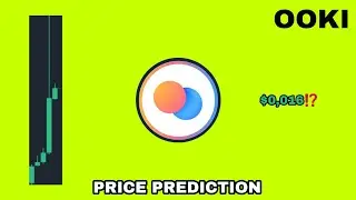 OOKI COIN BIG PUMP AND REBOUND‼️ OOKI PROTOCOL NEXT PRICE $0,016 SOON⁉️ OOKI DAO DELEGATING LAUNCH