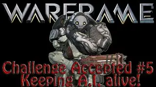Warframe - Challenge Accepted #5 Keep someone alive!