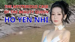 The Mysterious Case Of Ao Dai Beauty Queen Ho Yen Nhi | True Case