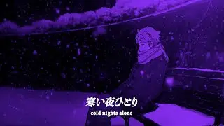 cold nights alone. (playlist)
