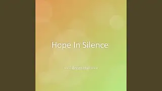 Hope In Silence