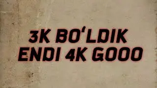 3K BOʻLDIK NASIB 🥳