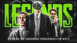 LEGENDS EDIT - OTHERS VS LEGENDS PERSONALITY EDIT | BTS VS SIGMA | NEON BLADE