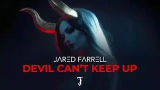 DEVIL CAN'T KEEP UP (Official Video)