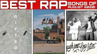 BEST RAP SONGS OF AUGUST 2020! #august #rap