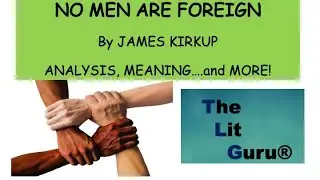 No Men Are Foreign [James Kirkup] Analysis and Meaning