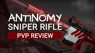 Destiny: ANTINOMY XVI | Снайперская винтовка | Обзор PvP