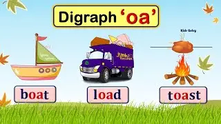 OA Digraph |  OA Sound Words | oa words | Phonic oa | Read and Learn Digraph oa - Kids Entry