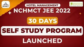 NCHMCT JEE - 30 Days Self Study Program Launched | How To Prepare ?