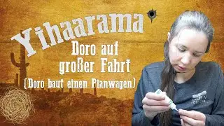 Yihaarama - Doro geht auf gro&szlig;e Fahrt mit einem Planwagen