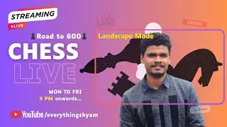 Landscape - 100 Subscribers🥳 | Chess Live Hindi #22 |  16 Oct 2025 | Everything Shyam
