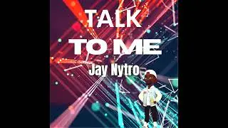 🎧 Jay Nytro &ndash; Talk To Me (Official Audio) | YoungBoy Type Vibe 🔥