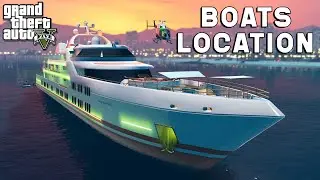 GTA 5 - BOAT LOCATIONS
