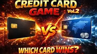 Credit Card Game Vol. 2 | Как выбрать лучшую кредитную карту | Find the Card That Works for You!