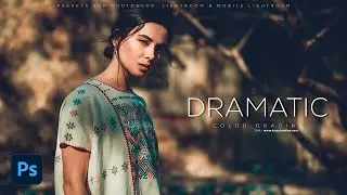 Dramatic Color Grading Photoshop 2024 । Photoshop Tutorial!