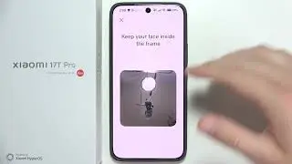 Xiaomi 17T/17T Pro: How to Set Face Unlock
