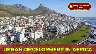 Urban Development in Africa.