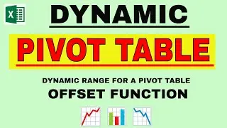 Dynamic Pivot Table through Offset| Creating Dynamic Range for Pivot Table using the Offset Function