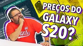 OS PREÇOS DO GALAXY S20 ULTRA NO BRASIL?
