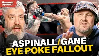 Tom Aspinall, Ciryl Gane Eye Poke Fallout