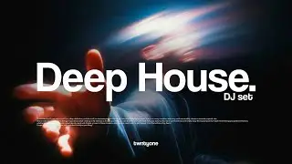 Selected -  Deep House 🦋 Style DJ Set - Mix 2025 | By TWNTYONE