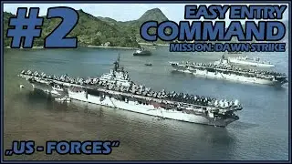 US-Forces | Dawn Strike | Part 2 | Easy Entry Command | Command Modern Operations