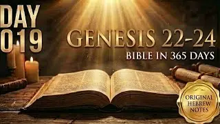 Day 19 — Genesis 22–24 | “The LORD Will Provide”, Sarah’s burial, Rebekah for Isaac