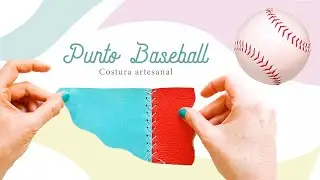 Punto Béisbol, Tutorial de costura artesanal, Bordado a mano, Artesanías de cuero, Baseball stitch