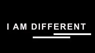 The #IAmDifferent Movement