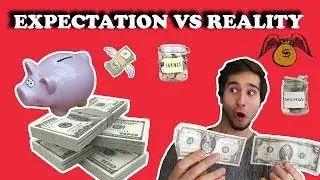EXPECTATION vs REALITY: SAVING MONEY!