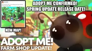 ADOPT ME SPRING UPDATE RELEASE DATE CONFIRMED! NEW MAP AND LADYBUG RELEASE DATE-ROBLOX